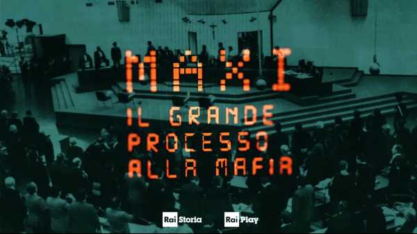 Stasera in TV: Maxi. Il grande processo alla mafia. Su Rai Storia (canale 54) il racconto dei protagonisti