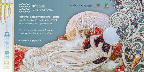 Dal 21 agosto al 12 settembre 2021, il festival Acquechepassione a Salsomaggiore Terme (PR) Dal 21 agosto al 12 settembre 2021, il festival Acquechepassione a Salsomaggiore Terme (PR)