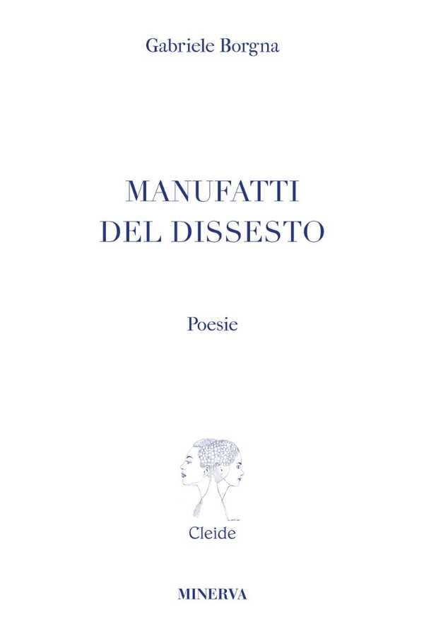 Recensione: “Manufatti del dissesto” - Il “paesaggio stato d’animo” oggi Recensione: “Manufatti del dissesto” - Il “paesaggio stato d’animo” oggi