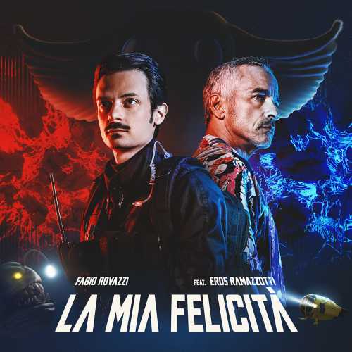 FABIO ROVAZZI - Ecco il videoclip de "LA MIA FELICITÀ" Feat. EROS RAMAZZOTTI