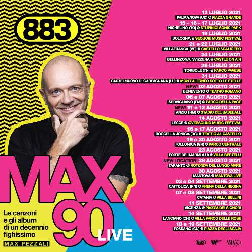 MAX PEZZALI - Si aggiungono nuove date al MAX 90 LIVE, la tournée dell’estate 2021 che ripercorre con uno show inedito
