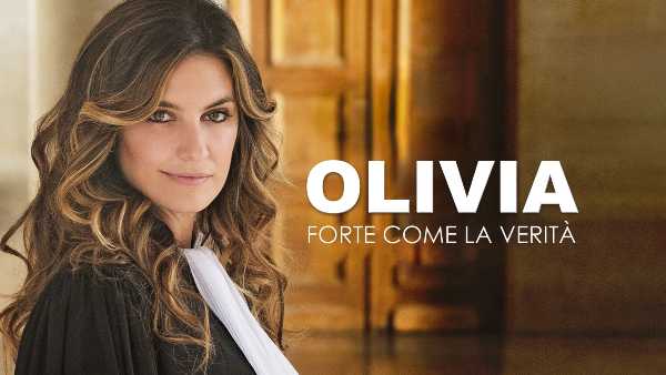 Canale 5: Debutta la miniserie «OLIVIA - FORTE COME LA VERITÀ»