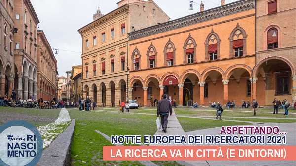 La Ricerca va in città (e dintorni) - Aspettando la Notte Europea dei Ricercatori