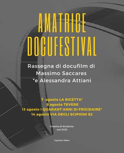 Amatrice Docufestival a cura di Massimo Saccares e Alessandra Attiani