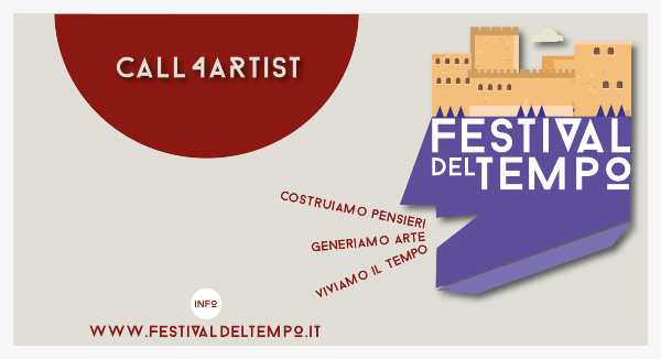 Il Festival del Tempo presenta la sua 2° edizione, una Call4Artist e un bando internazionale