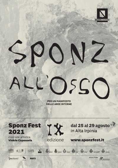 SPONZ ALL'OSSO - Il Fest di Capossela in Alta Irpinia con Marc Ribot, Alice Rohrwacher, Iosonouncane e tanti altri