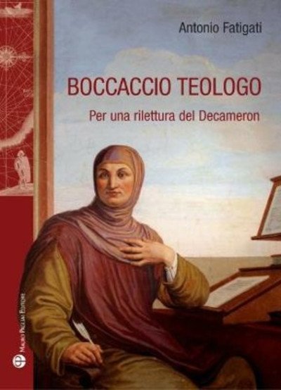 Recensione: "Boccaccio teologo" - Rilettura del capolavoro trecentesco
