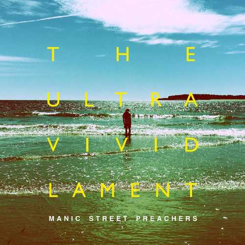 “THE ULTRA VIVID LAMENT”, il 14° album in studio della rock band britannica MANIC STREET PREACHERS