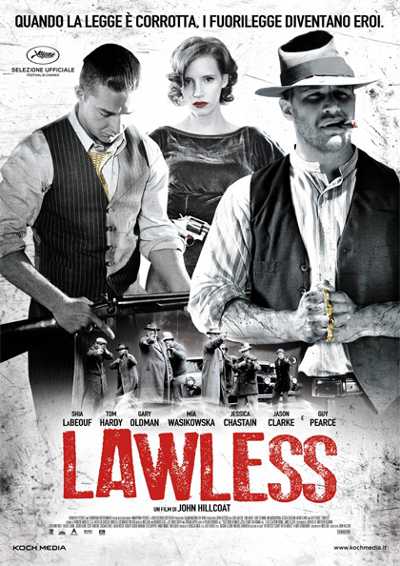 Il film del giorno: "Lawless" (su Cielo)