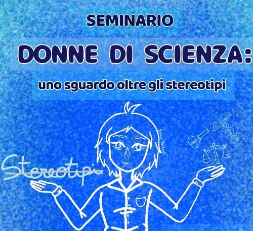 Il 16 settembre “DONNE DI SCIENZA: uno sguardo oltre gli stereotipi” Il 16 settembre “DONNE DI SCIENZA: uno sguardo oltre gli stereotipi”