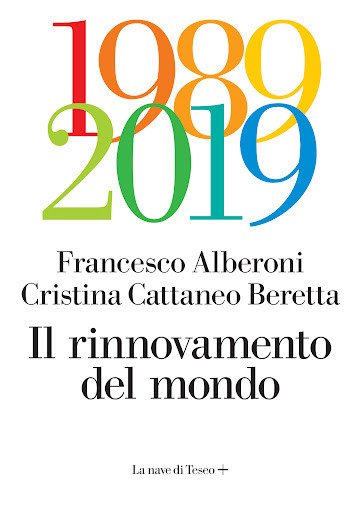 Recensione: "1989 2019 - Il rinnovamento del mondo" - Uno specchio per molto tempo evitato