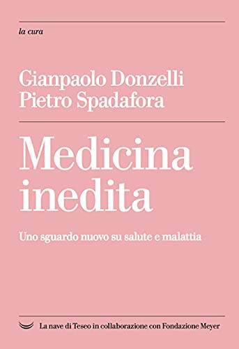Recensione: "Medicina Inedita" - L’umanizzazione del paziente