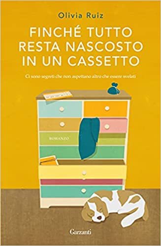 Recensione: "Finché tutto resta nascosto in un cassetto" - Una vita in un comò