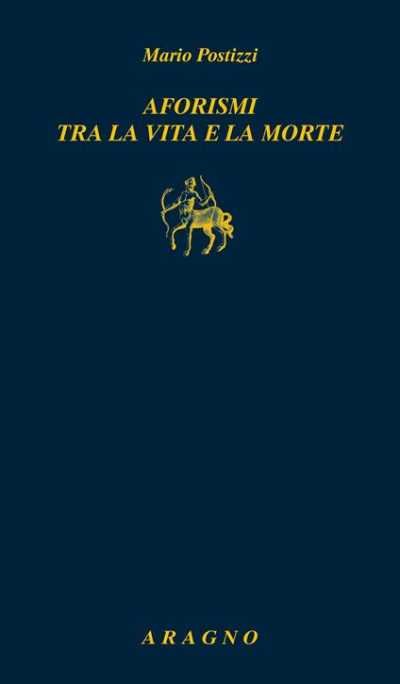 Recensione: "Aforismi tra la vita e la morte" - Una fucina di osservazioni ironiche