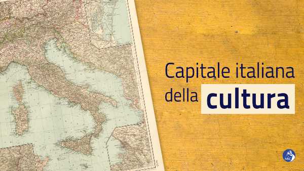 Capitale italiana della Cultura 2024, a gennaio le città finaliste Capitale italiana della Cultura 2024, a gennaio le città finaliste
