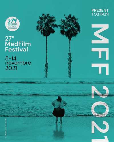 MEDFILM FESTIVAL 27° edizione - Il cinema del Mediterraneo a Roma