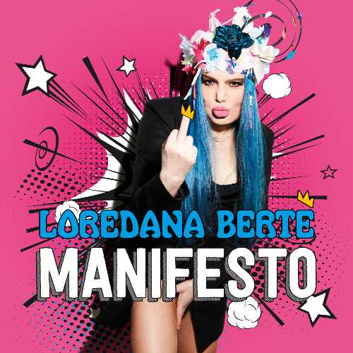 Loredana Berté - Esce il nuovo album “MANIFESTO”