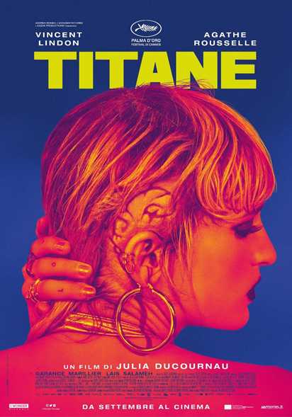 TITANE - La Palma d’Oro di Cannes 2021 da oggi nei cinema italiani