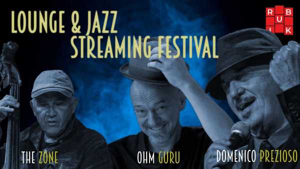 Prima edizione per il Lounge & Jazz streaming festival