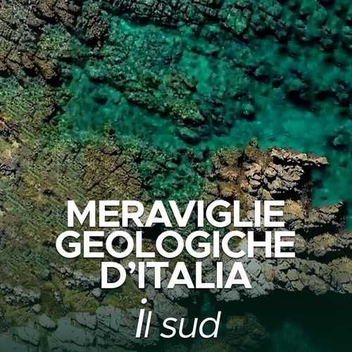 FOCUS: speciale «MERAVIGLIE GEOLOGICHE D’ITALIA: LA PUGLIA»