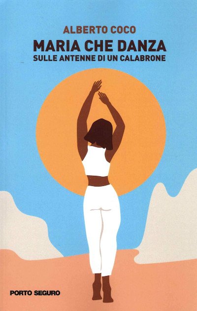 Recensione: "Maria che danza sulle antenne di un calabrone" - Ciò che non può essere fermato