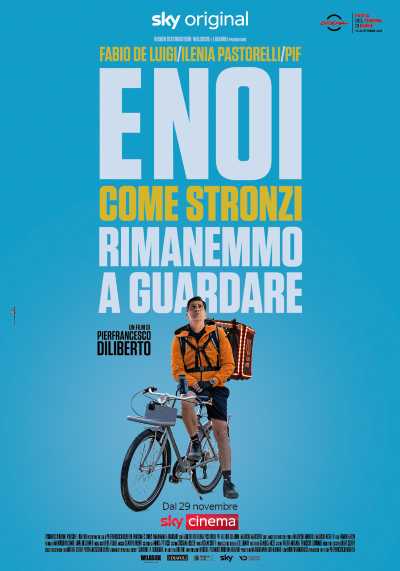 Il trailer e il poster di E NOI COME STRONZI RIMANEMMO A GUARDARE, il film Sky Original di Pif, dal 29 novembre su Sky