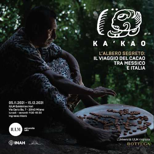 Al via la mostra KA’KAO L’albero segreto, il viaggio del cacao tra Messico e Italia