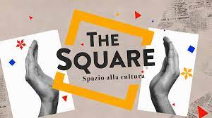 THE SQUARE - SPAZIO ALLA CULTURA 