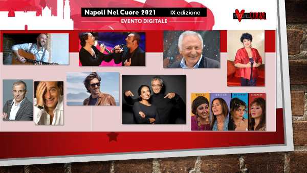 NAPOLI NEL CUORE 2021, grandi artisti dal cuore partenopeo per la nona edizione dell'iniziativa solidale