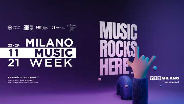 Al via la quinta edizione di MILANO MUSIC WEEK 2021, la settimana dedicata alla musica e ai suoi protagonisti con un ampio programma di appuntamenti in presenza e in streaming Al via la quinta edizione di MILANO MUSIC WEEK 2021, la settimana dedicata alla musica e ai suoi protagonisti con un ampio programma di appuntamenti in presenza e in streaming