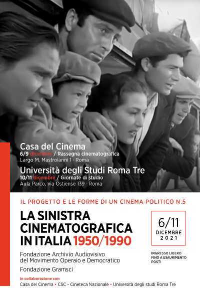 La sinistra cinematografica in Italia 1950/1990; dal 6 all'11 dicembre rassegna e giornate di studi