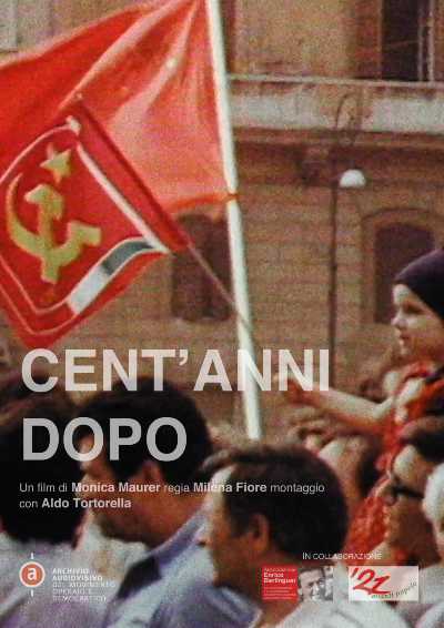 CENT'ANNI DOPO: a Roma il doc sui 100 anni del PCI