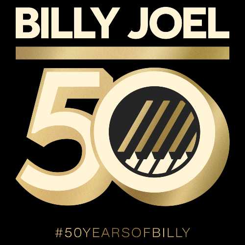 BILLY JOEL: 50 YEARS OF BILLY BILLY JOEL: 50 YEARS OF BILLY