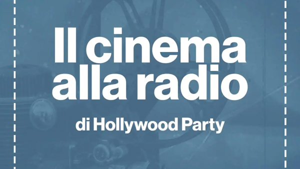 Oggi in TV: "Hollywood Party", ultima puntata dal Torino Film Festival. Con Steve Della Casa e Dario Zonta si saranno Giuseppe Piccioni e Margherita Buy 