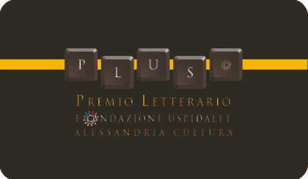 Nasce il Premio Letterario Fondazione Uspidalet – Alessandria Cultura