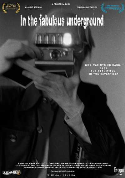 “In the fabulous underground” dei registi Mauro John Capece e Claudio Romano: in uscita a dicembre il documentario sulla vita di Anton Perich