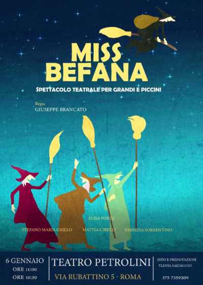 Il 6 gennaio al Teatro Petrolini Elisa Forte in "Miss Befana" di Giuseppe Brancato Il 6 gennaio al Teatro Petrolini Elisa Forte in "Miss Befana" di Giuseppe Brancato