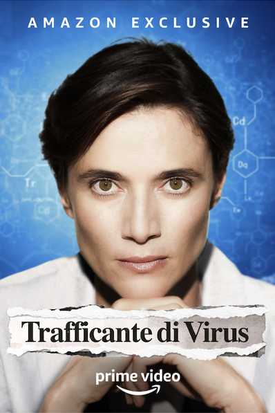 Trafficante di virus, dal 13 dicembre su Prime Video