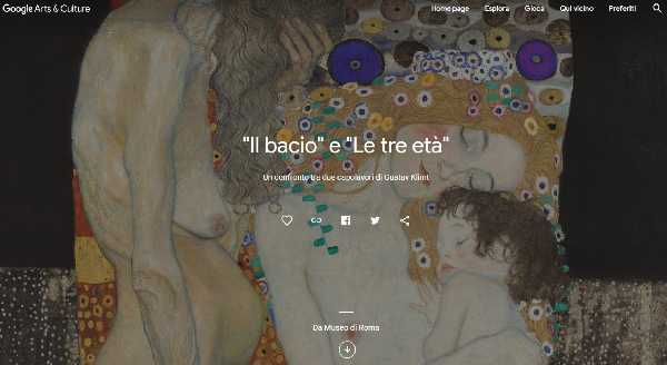 Al Museo di Roma Google Arts & Culture per KLIMT: online il confronto tra due capolavori "Il Bacio" e "Le Tre Età della donna"