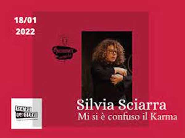 Le "Incoronate Comiche" presentano MI SI È CONFUSO IL KARMA con Silvia Sciarra e la regia di Laura de Marchi