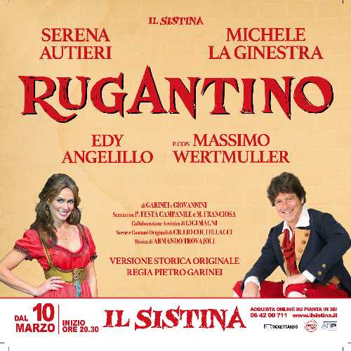 Teatro Sistina: finalmente "Rugantino", Autieri e La Ginestra in scena a Roma