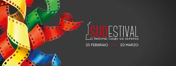 SUDESTIVAL - Al via venerdì 25 febbraio a Monopoli un ricchissimo programma. Tutte le serate evento e i primi titoli in concorso