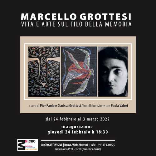 Marcello Grottesi. Vita e arte sul filo della memoria - A cura di Pier Paolo Grottesi e Clarissa Grottesi