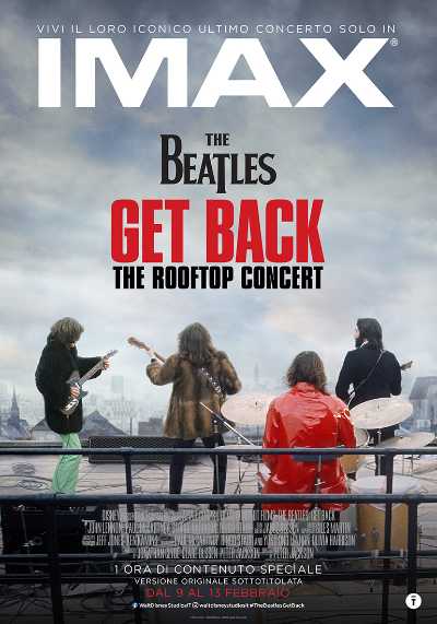 THE BEATLES: GET BACK – THE ROOFTOP CONCERT - Dal 9 al 13 febbraio esclusivamente nelle sale IMAX THE BEATLES: GET BACK – THE ROOFTOP CONCERT - Dal 9 al 13 febbraio esclusivamente nelle sale IMAX