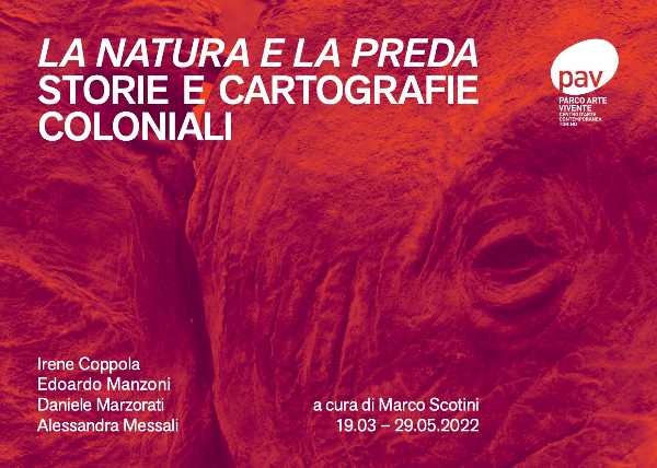PAV - Parco Arte Vivente presenta La Natura e la Preda