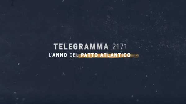 Stasera in TV: Speciali Storia Telegramma. 2171. L'anno del Patto Atlantico 