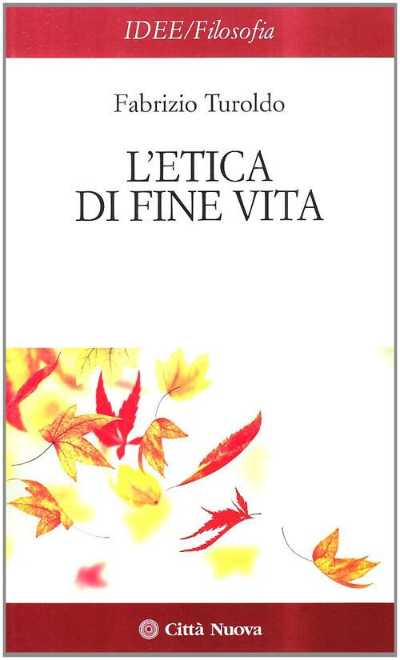 Recensione: "L’Etica di fine vita" - Un dono all'anima