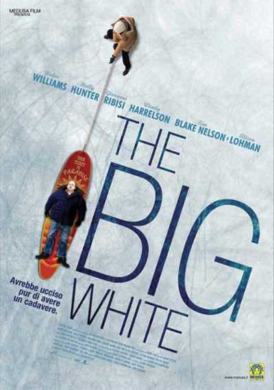 Il film del giorno: "The Big White" (su Iris) Il film del giorno: "The Big White" (su Iris)