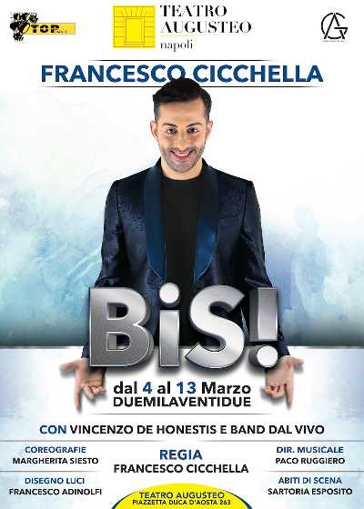 TEATRO AUGUSTEO - FRANCESCO CICCHELLA in “BIS!”