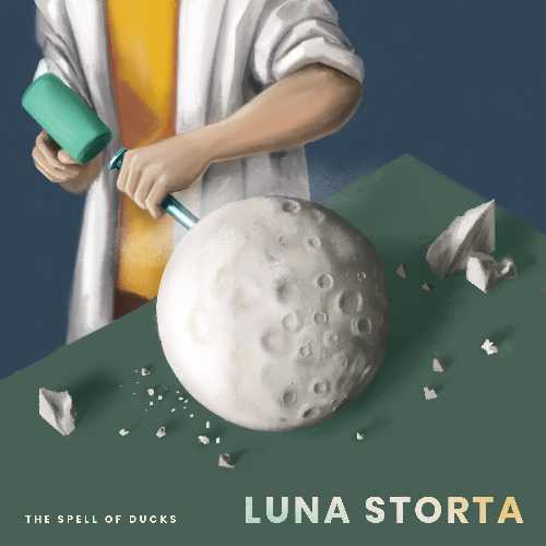 “Luna Storta” è il nuovo singolo dei The Spell Of Ducks “Luna Storta” è il nuovo singolo dei The Spell Of Ducks